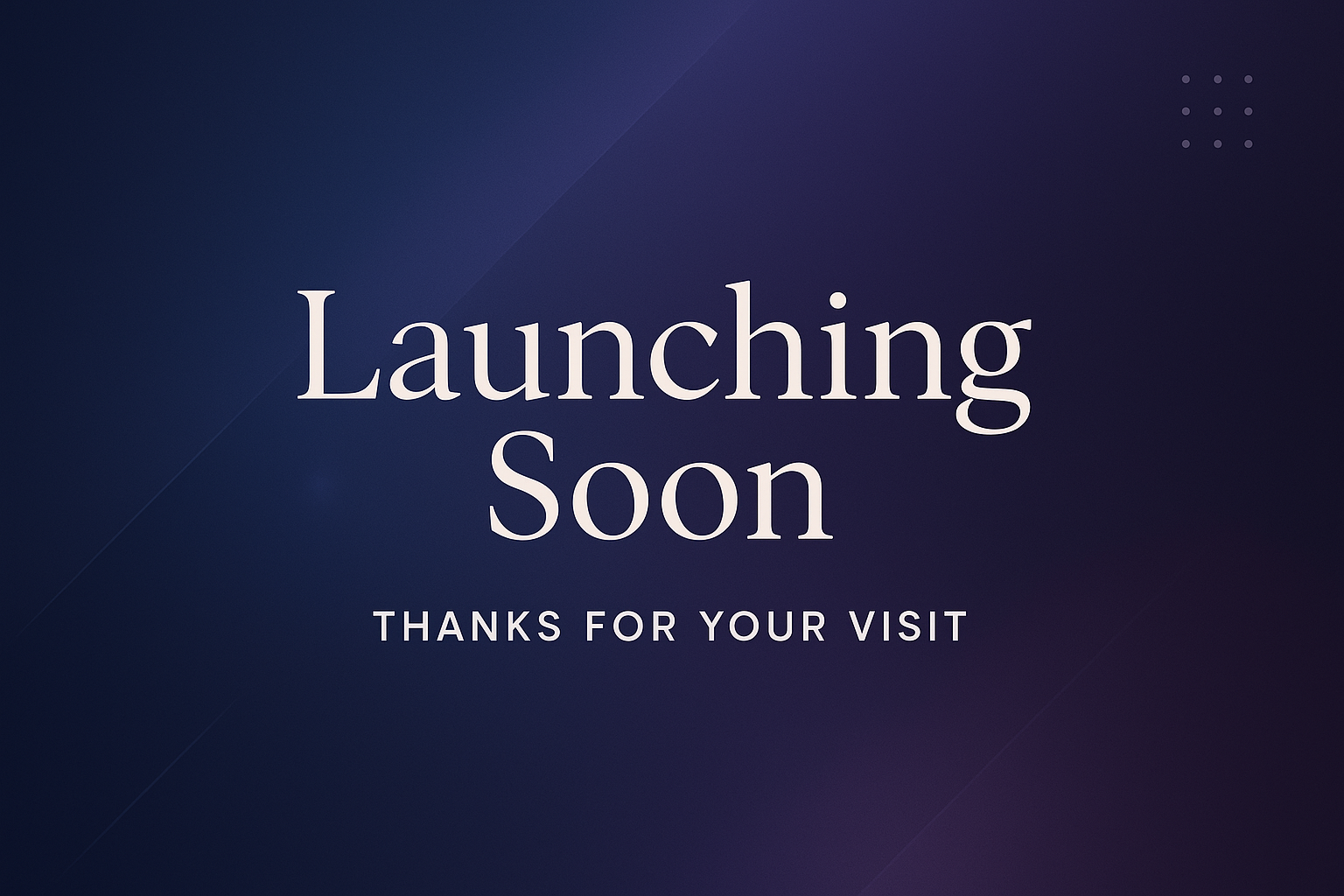 launching soon thanks for visit